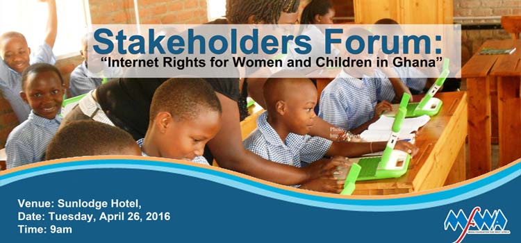 Stakeholders to Discuss Internet Rights for Women and Children in Ghana