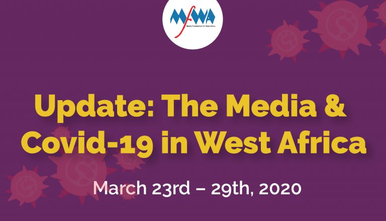 Update: The Media and Covid-19 in West Africa (March 23rd – 29th, 2020)